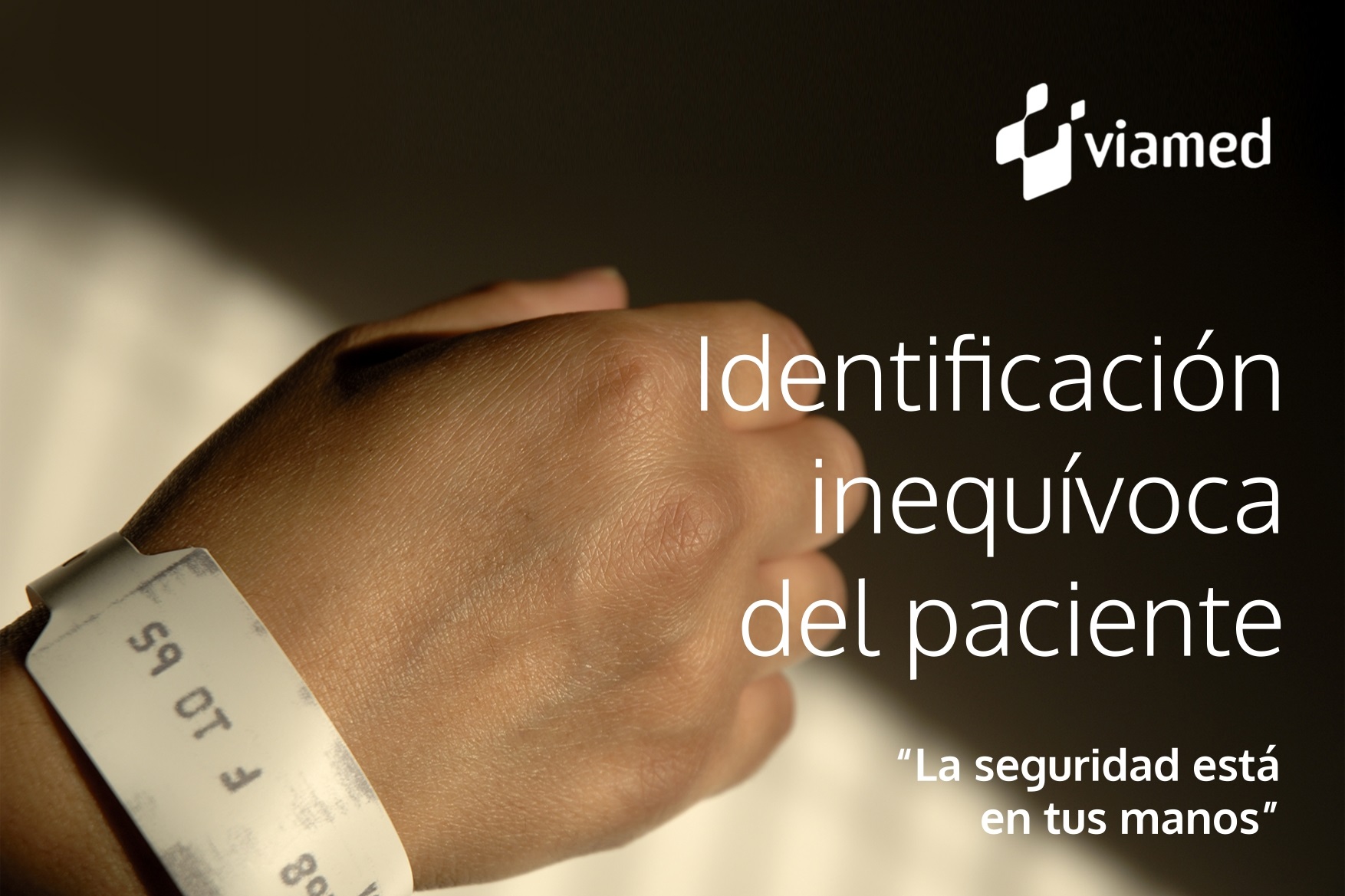 Viamed Lanza Una Campaña Para Reforzar La Adecuada Identificación Del Paciente Viamed 5981