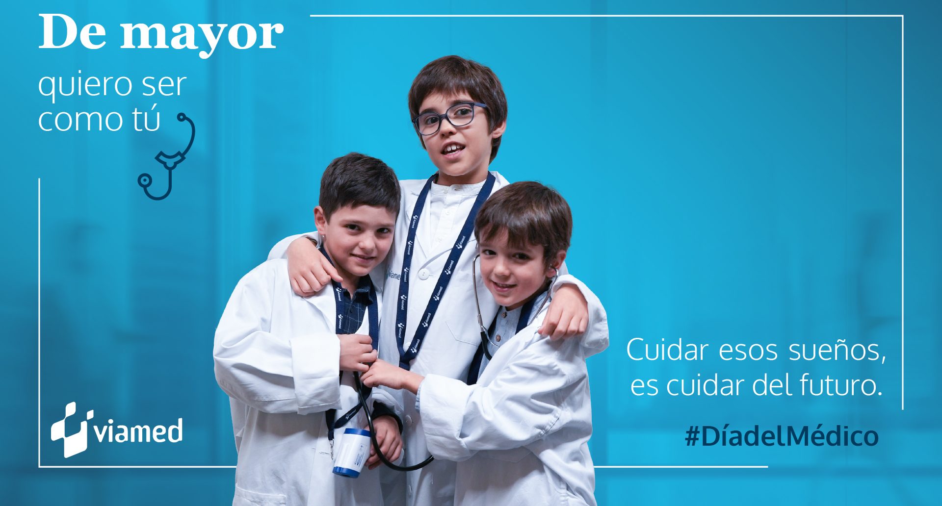 Día del Médico en Viamed Salud: “De mayor quiero ser como tú”