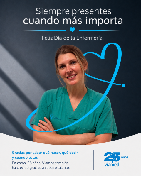 Viamed Salud homenajea a sus profesionales de enfermería en el Día Internacional de la Enfermería bajo el lema ‘Siempre presentes, cuando más importa’